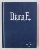 DIANA F+ - MORE TRUE TALES and SHORT STORIES , ANII &#039;2000