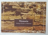 MEMORIA , DIALOGUL OMULUI CU PAMANTUL de ALEXANDRU ANDRASANU ... ODILE DUPUY , 2009