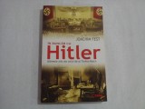 IN BUNCAR CU HITLER - ULTIMILE ZILE ALE CELUI DE-AL TREILEA REICH - JOACHIM FEST