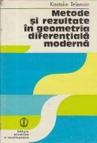 Metode si rezultate in geometria diferentiala moderna (Teleman) foto