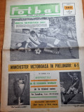 Fotbal 30 mai 1968-manchester a castigat CCE,art.dinamo,rapid bucuresti,dobrin