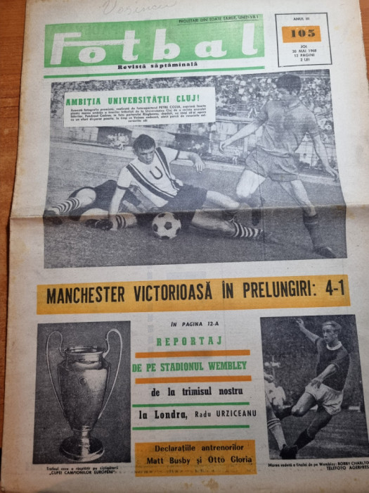 fotbal 30 mai 1968-manchester a castigat CCE,art.dinamo,rapid bucuresti,dobrin