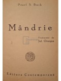 Pearl S. Buck - Mandrie (Editia: Editie interbelica)