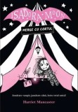 Isadora Moon merge cu cortul. Jumatate vampir, jumatate zana, intru totul unica!/Harriet Muncaster