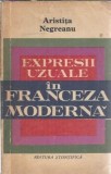Expresii uzuale in franceza moderna - Aristita Negreanu