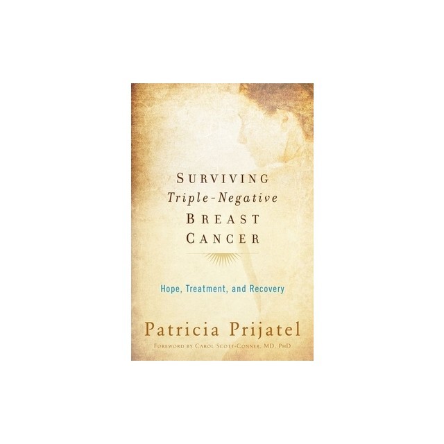 Surviving Triple-Negative Breast Cancer: Hope, Treatment, and Recovery