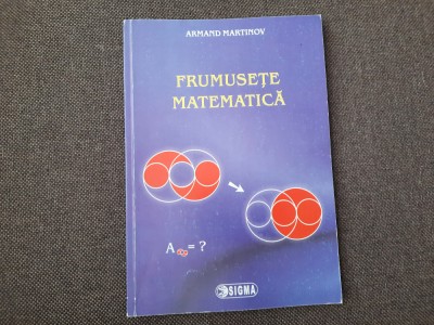 FRUMUSETE MATEMATICA ARMAND MARTINOV foto