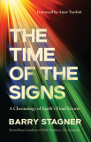 The Time of the Signs: A Chronology of Earth&#039;s Final Events