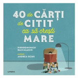 40 de carti de citit ca sa cresti mare