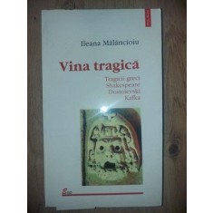 Vina tragica- Ileana Malancioiu