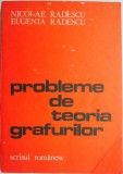 Probleme de teroria grafurilor &ndash; Nicolae Radescu, Eugenia Radescu