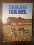 Shalom Israel - Werner Braun, Steimatzky 1972, Carte Arta Fotografie, Editie Cartonata