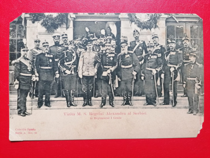 Vizita M. S. Regelui Alexandru al Serbiei la Regimentul 1 Geniu Colectia Spada