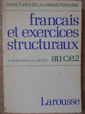 FRANCAIS ET EXERCICES STRUCTURAUX AU C.E. 2-E. GENOUVRIER, CL. GRUWEZ-234707