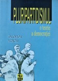 Pluripartidismul. O teorie a democratiei - 1998 - George Voicu (XC183)