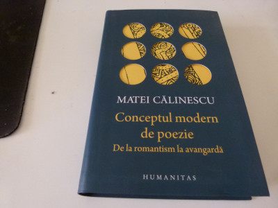 Conceptul modern de poezie - M. Calinescu foto