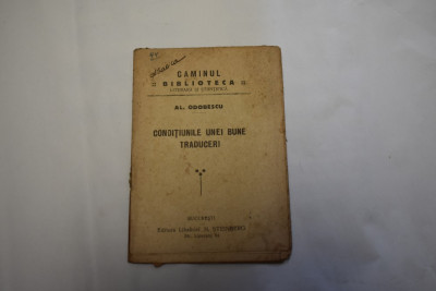 Al. Odobescu - Conditiunile unei bune traduceri (Biblioteca Caminul 1924) foto