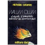 Nicholas Catanoy - Walum Olum - Cintecele si proverbele indienilor din America de Nord - 109032