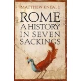 Cumpara ieftin Rome: A History in Seven Sackings