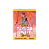 The Essential Taylor Swift Fanbook