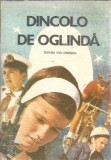 Dincolo de oglinda - Patita Silvestru, Editura Ion Creanga, 1988, Literatura romana, Carte veche