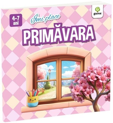 Imi Place Primavara, - Editura Gama foto