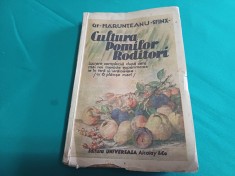 CULTURA POMILOR RODITORI * GR. MARUN?EANU SFINX / ED. INTERBELICA * CU 8 PLAN?E MARI *P foto