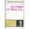 Mihail Cruceanu - De vorba cu trecutul... - 104163
