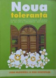 NOUA TOLERANTA. O NOUA MISCARE CULTURALA AMENINTA SA NE SPELE CREIERELE. DEFINITIV-JOSH MCDOWELL &amp; BOB HOST-185635