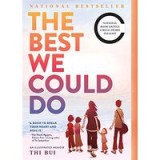 The Best We Could Do