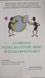 UN PRIM PAS IN EDUCATIA PENTRU MEDIU IN SCOALA ROMANEASCA-DANIELA CALUGARU, ILEANA SAVINESCU-212625