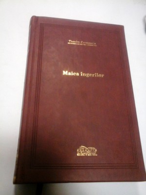 MAICA INGERILOR - THEODOR CONSTANTIN - Editura ADEVARUL (de lux) foto