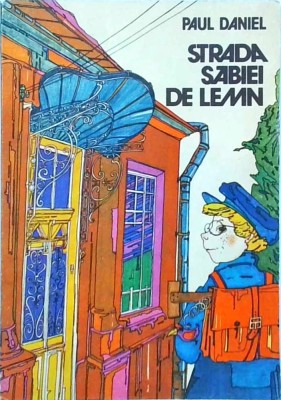 Paul Daniel - Strada sabiei de lemn foto