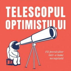 Telescopul optimistului - Paperback brosat - Bina Venkataraman - Curtea Veche