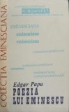 Poezia Lui Eminescu - Edgar Papu, Junimea 1979, Biografii, Carte Romana, Eminesciana