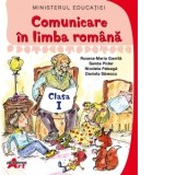 Comunicare in limba romana. Manual pentru clasa I