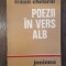 Poezii &icirc;n vers alb - Traian Chelariu