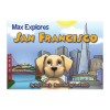 Max Explores San Francisco