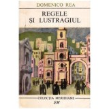 Domenico Rea - Regele si lustragiul - 112626