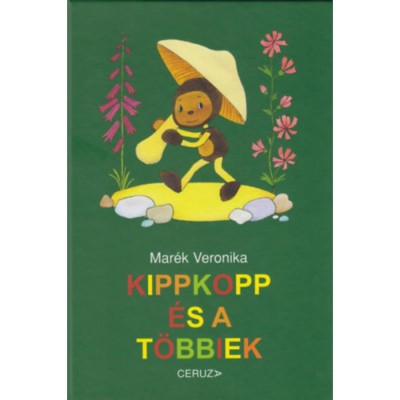 Kippkopp &amp;eacute;s a t&amp;ouml;bbiek - Mar&amp;eacute;k Veronika foto
