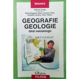 Geografie. Geologie. Ghid metodologic - 2000 - Valerian Dragu ($R107)