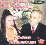 CD Lautareasca: Cornelia Catanga si Nelu Ploiesteanu - Cantece nemuritoare