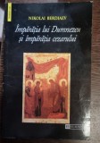 Imparatia lui Dumnezeu si imparatia cezarului - Nikolai Berdiaev