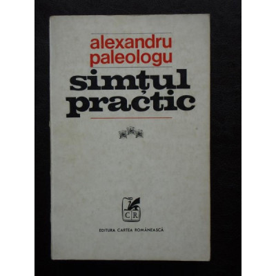 Simtul Practic - Alexandru Paleologu foto