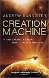 Creation Machine | Andrew Bannister