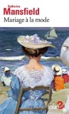 Mariage a la mode | Katherine Mansfield