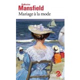 Mariage a la mode | Katherine Mansfield