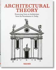 Architectural Theory. from the Renaissance to the Present
