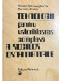 Robert Schweighoffer - Tehnologii pentru valorificarea complexa a rocilor ornamentale (Editia: 1986)