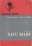 Judetele Patriei - Judetul Satu Mare, 1976, Alta editura